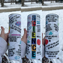 Load image into Gallery viewer, Science Jokes Tumbler