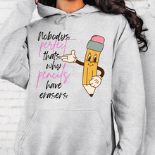 Load image into Gallery viewer, Nobody’s Perfect Pencil Tee/ LS/ Crew/ Hoodie