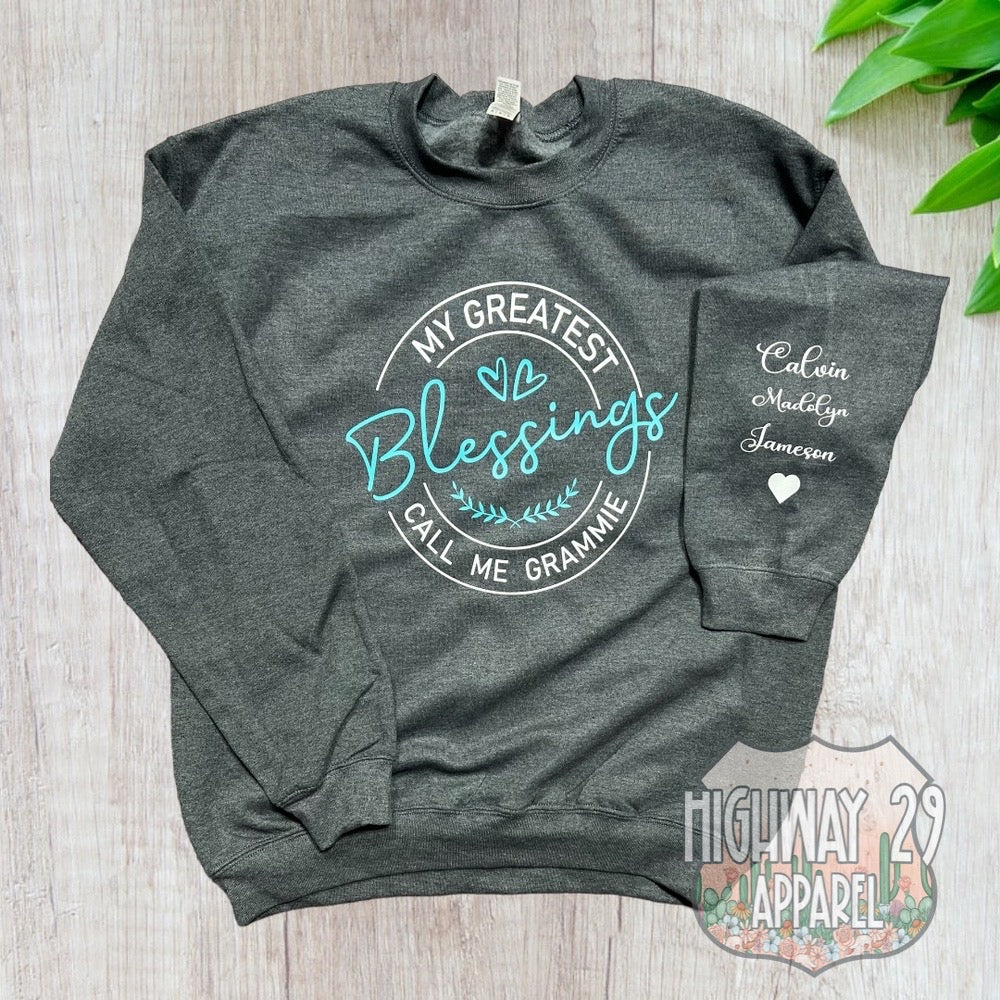 My Greatest Blessings Call Me Custom Crewneck Sweatshirt