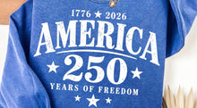 Load image into Gallery viewer, America 250 Tee/ LS/ Crew/ Hoodie

