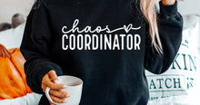 Load image into Gallery viewer, Chaos Coordinator Tee/ LS/ Crew/ Hoodie
